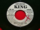 BOBBY GROVE Whistle Of The Gravy Train 45 KING 5007 PROMO Rockabilly HEAR IT