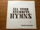 Bob Wills Family Singers All Time Favorite Hymns Private Label Christian Vinyl