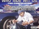 DAZ DILLINGER - WHO RIDE WIT US: THA COMPALATION VOL. 1 - 2 LP VINYL ALBUM