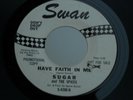 Z10 SWAN 4208 PROMO NORTHERN SOUL SUGAR & THE SPICES HAVE FAITH IN ME TEARDROPS