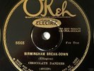 CHOCOLATE DANDIES OKEH Birmingham Break-Down/ Star Dust NICE COPY