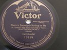 Harry Lauder 78rpm single 12-inch Victor Records #70119 There Is Somebody Waitin