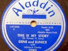 GENE & EUNICE r&b 78 THIS IS MY STORY Move It Over Baby MINT Minus Aladdin RJ 16