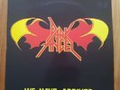 DARK ANGEL - We Have Arrived 12
