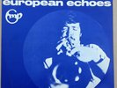 Manfred Schoof ?– European Echoes –1969 Germany Vinyl Record FMP 0010