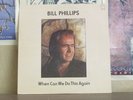 BILL PHILLIPS, WHEN CAN WE DO THIS AGAIN - LP SW-3304