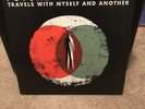 FUTURE OF THE LEFT - Travels With Myself And Another LP RARE