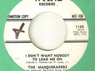 THE MASQUERADERS I Dont Want Nobody To Lead Me On WAND DJ  NORTHERN SOUL USA 45