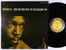 John Coltrane w/The Red Garland Trio - Traneing In LP - Prestige Mono DG RVG VG+