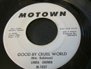 LINDA GRINER RARE DETROIT NORTHERN SOUL 45 MOTOWN DJ LABEL GOOD-BYE CRUEL WORLD
