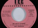 70s Soul 45 JOE JOHNSON Do Unto Others TEE VG+ HEAR
