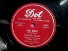 SANFORD CLARK - The Fool - super clean 78 rpm - Dot 15481