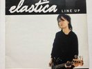 ELASTICA - LINE UP Hand Signed 12