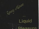 Kenny Mann with Liquid Pleasure - ORIG LP - Funk Soul  VERY HARD TO FIND
