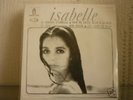 Isabelle disque Vinyle 45 T - Mon voisin - Véronique Sanson - Violaine Sanson