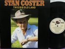 STAN COSTER This Big Old Land LP NULLA RECORDS AUSTRALIA COUNTRY NM  Slim Dusty