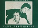 WHAM  George Michael - Carless Whisper (Sound Shower Mix) Japanese Promo Lp