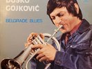Dusko Gojkovic - Belgrade Blue - LP Yugoslavian pressing w/ C Fontana, K Clarke