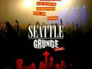 SEATTLE GRUNGE