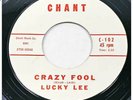 LUCKY LEE Crazy Fool / Ive Got A Secret CHANT rare rockabilly HEAR 45 VG+++