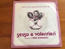 SESSO E VOLENTIERI COLONNA SONORA FILM DINO RISI 45 Giri Vinile 7” FRED BONGUSTO