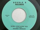 Rare Northern Soul 45 George Jackson When I Stop Lovin' You / That Lonely Night