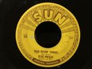 ELVIS PRESLEY 45 Good Rockin Tonight / Don’t Care ORIGINAL SUN Push Marks 1954