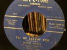 TURNER MOORE & The CRYSTALS 45 I’ll Be Leavin You TEXAS ROCKABILLY on MEL-O-TONE