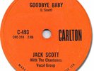 Super Rare 1958 JACK SCOTT 78 RPM Record. Goodbye Baby. Carlton 493