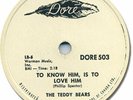 The TEDDY BEARS Pop Vocal 78 RPM Record. To Know Him, is to Love Him