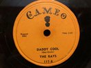 Original ’Cameo' USA 78RPM: R&B: The Rays: Daddy Cool