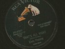 RCA 78  6380-  ROCKABILLY-  ELVIS PRESLEY- THATS ALL RIGHT - HEAR-1955