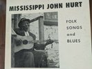 MISSISSIPPI JOHN HURT: Folk Songs And Blues LP EX PLP 13157