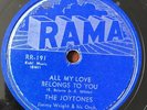Joytones You Just Won't Treat Me Right b/w All My Love Original Rama 78 DOO WOP