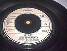 NEW YORK DOLLS - RARE - JET BOY - MERCURY - UK - 6052 402 - PUNK - YEAR 1973