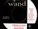 MAXINE BROWN-Yesterday's Kisses & Ask Me-Rare Funky Northern Soul 45-WAND #135