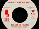 RUBY and THE ROMANTICS-Nobody But My Baby & Imagination-DJ 45-KAPP #K-702