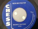 MUDDY WATERS - MEAN MISTREATER / WALKING THRU THE PARK - CHESS 1937. VG+