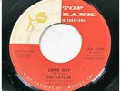 TED TAYLOR Look Out / Darling Take Me Back TOP RANK Northern Soul HEAR  45