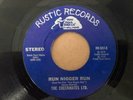 ORIGINAL - CHECKMATES LTD - Run nigger run - RUSTIC - VG++