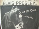 ELVIS PRESLEY Don't Be Cruel / Hound Dog orig 1956 7