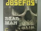 JOSEFUS Dead Man Reissue Vinyl EX Hard Rock - Psych