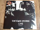 THE BLACK CROWES, LIVE VOLUME 2, UK BACK ON BLACK 2 x VINYL LPs, NEW & SEALED