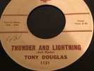 Vinyl: Tony Douglas-Thunder And Lightning/The World...-Rare Orig.Country 45 NM
