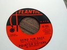 RARE NORTHERN SOUL FUNK 45: POINTER SISTERS Send Him Back (ATLANTIC)