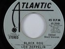 Rock 45 LED ZEPPELIN Black Dog ATLANTIC promo HEAR
