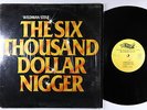 Wildman Steve - The Six Thousand Dollar Nigger LP - Weird World Shrink