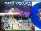 PARIS VIOLENCE Amante Glaciaire EP Single vinyl oi punk skinhead