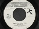 HAL FRAZIER: After Closing Time / The Ever Constant Sea 45 (dj, xol, faint lbl