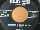 Northern Soul 45 Lee David-Temptation Is Callin' My Name-Ruby RI